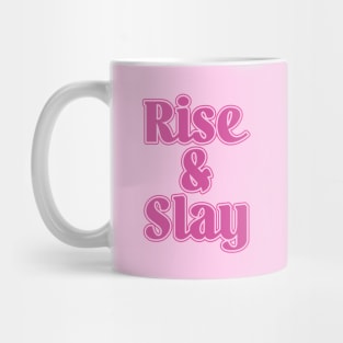 Rise & Slay Mug